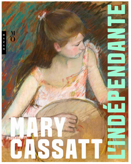 Affiche catalogue d'exposition Mary Cassatt. L'indépendante